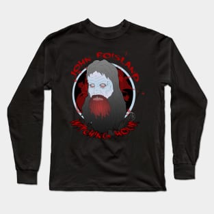 John Roisland : Keep it Evil- HoTS Podcast Long Sleeve T-Shirt